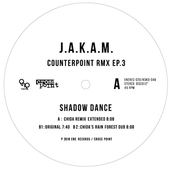 J.A.K.A.M. - COUNTERPOINT RMX EP.3 (CHIDA REMIXES) - ENE RECORDS