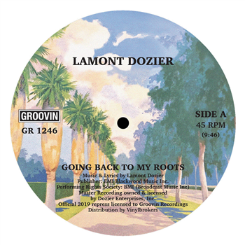 LAMONT DOZIER - GOING BACK TO MY ROOTS - Groovin Recordings