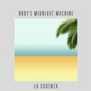 RUDYS MIDNIGHT MACHINE - La Cadenza - Faze Action
