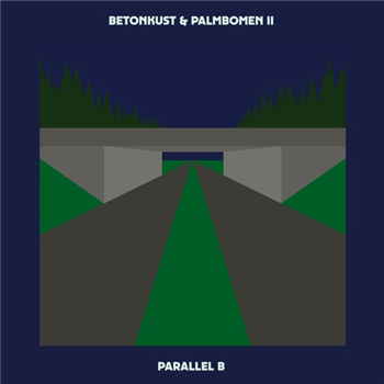 BETONKUST & PALMBOMEN II - PARALLEL B - Dekmantel