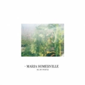 MARIA SOMERVILLE - ALL MY PEOPLE - Not On Label