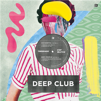 OCCIDENTAL / GREY PEOPLE - Deep Club