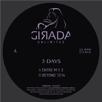 Julian Perez & Franco Cinelli - 3 Days EP - Girada Unlimited