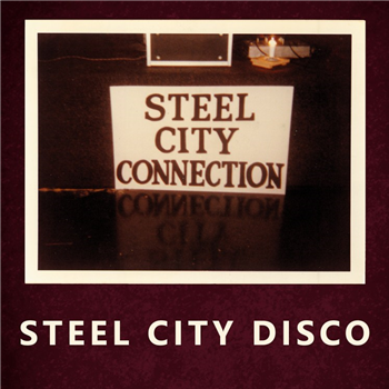 Steel City Connection - Steel City Disco - Kalita