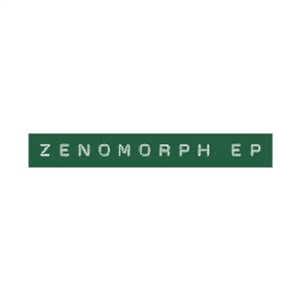 NAPOEL - Zenomorph EP - NAPOEL