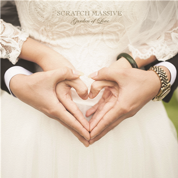 Scratch Massive - Garden of Love - bORDEL Records