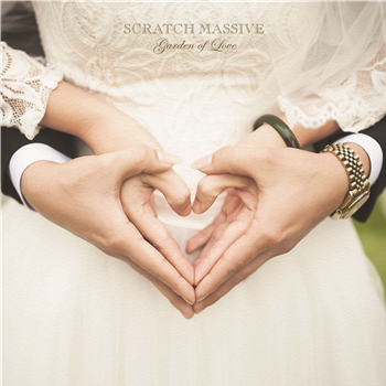 Scratch Massive - Garden of Love - bORDEL Records Scratch Massive - Garden of Love - bORDEL Records