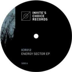 Energy Sector EP - Va - Invites Choice Records Energy Sector EP - Va - Invites Choice Records