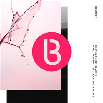 Bedrock - Heaven Scent Remixes - Bedrock Bedrock - Heaven Scent Remixes - Bedrock
