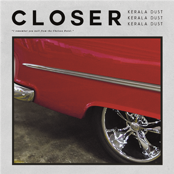 Kerala Dust - Closer - Dust aE La