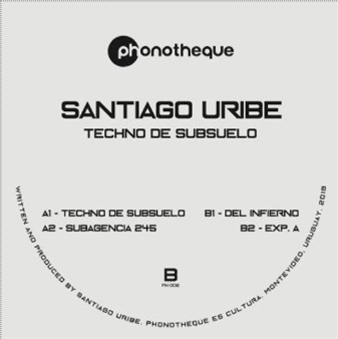 Santiago Uribe - Techno De Sbsuelo (2 X 12) - Phonotheque