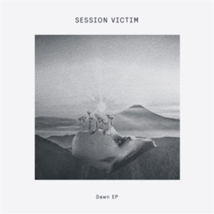 Session Victim - Dawn EP (Inc. Sven Weisemann remix) - Delusions Of Grandeur