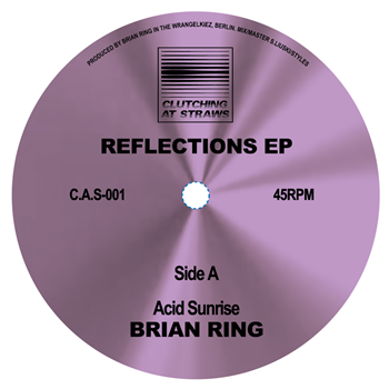 BRIAN RING - REFLECTIONS 12" - Clutching At Straws
