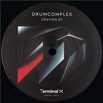 Drumcomplex - Craving EP - Terminal M Records