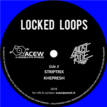 A Credible Eye Witness & Ghost Ride - Locked Loops - ACEW A Credible Eye Witness & Ghost Ride - Locked Loops - ACEW