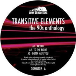 Transitive Elements - The 90s Anthology - Down Da Mountains