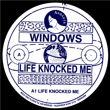 Windows - Life Knocked Me - Andarta