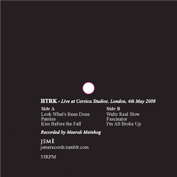 HTRK - Live At Corsica Studios London 2008 - JSME HTRK - Live At Corsica Studios London 2008 - JSME