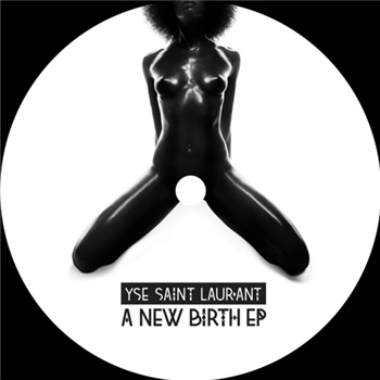 YSE Saint Laurant - A New Birth EP - Whiskey Disco