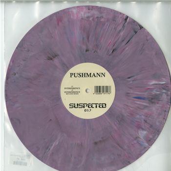 Pushmann - INTERFERENCE / MAGNITUDE (COLOURED VINYL) - VA - Suspected