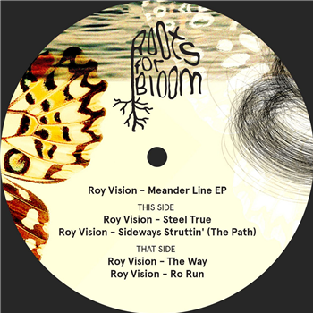 Roy Vision - Meander Line - Roots For Bloom Roy Vision - Meander Line - Roots For Bloom