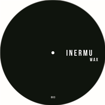 Dudley Strangeways - Inermu Wax 003 - Inermu Wax