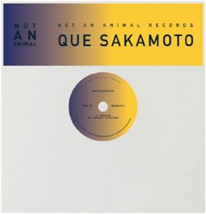 QUE SAKAMOTO & NT - Uchuu Hikoshi (Apiento, Vyvyan mixes) - Not An Animal