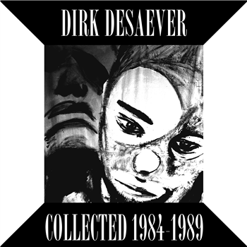 DIRK DESAEVER - COLLECTED 1984-1989 (LONG PLAY) - MUSIQUE POUR LA DANSE