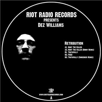 Dez Williams - Retribution - RIOT Radio Records