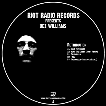 Dez Williams - Retribution - RIOT Radio Records Dez Williams - Retribution - RIOT Radio Records