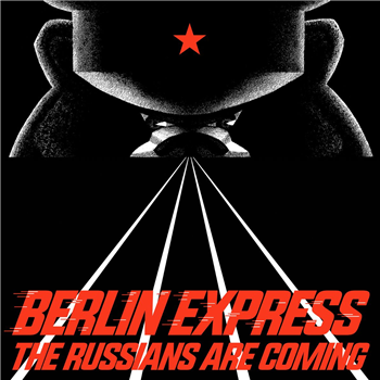 Berlin Express - The Russians Are Coming - Mecanica