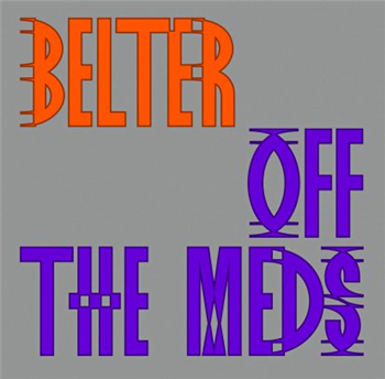 Off The Meds - Belter (incl. Joy Orbison Remix) - Studio Barnhus