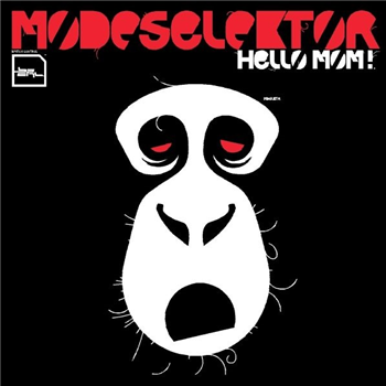 Modeselektor - Hello Mom! - Bpitch Control