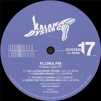 FLORA FM - CHAOS LIGHT EP - Kalahari Oyster Cult 