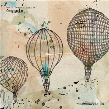 The Collected Visions of Organic - Various Artists - Organic Music The Collected Visions of Organic - Various Artists - Organic Music