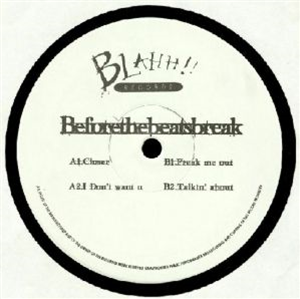 BEFORETHEBEATSBREAK - BABY 1008 - Blah BEFORETHEBEATSBREAK - BABY 1008 - Blah