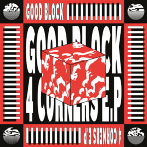Good Block - 4 Corners E.P - Good Block