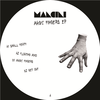 Mancini - Magic Fingers EP - MANCINI Mancini - Magic Fingers EP - MANCINI