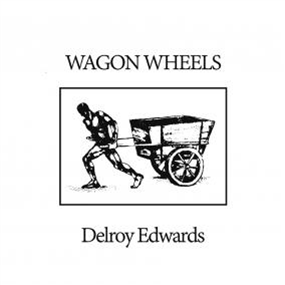 DELROY EDWARDS - WAGON WHEELS - L.I.E.S