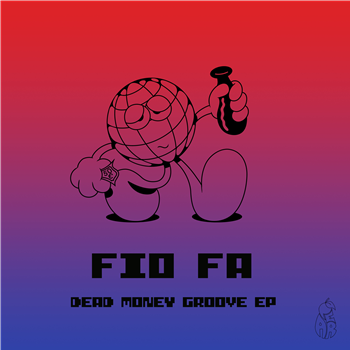 Fio Fa - Dead Money Groove EP - Pear