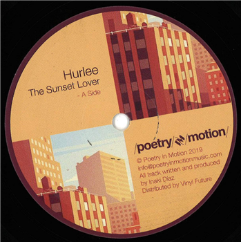 Hurlee - The Sunset Lover - Poetry in Motion