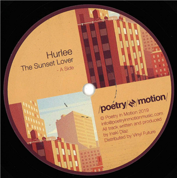 Hurlee - The Sunset Lover - Poetry in Motion Hurlee - The Sunset Lover - Poetry in Motion