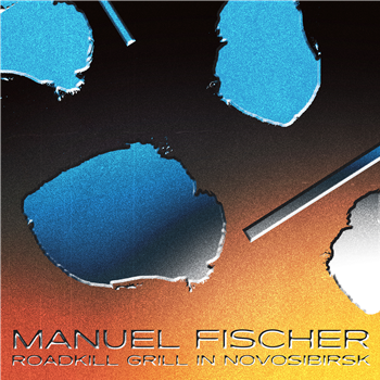 Manuel Fischer - ROADKILL GRILL IN NOVOSIBIRSK - Lobster Theremin