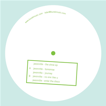 JAVONNTTE - THE SHOW EP - Burek Records JAVONNTTE - THE SHOW EP - Burek Records