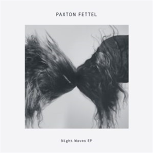 Fettel - Night Waves EP - Delusions Of Grandeur