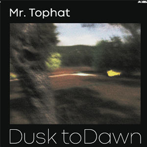 Mr. Tophat - Dusk to Dawn Part 2 - Twilight Enterprises