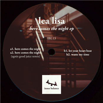 Lea Lisa - Here Comes The Night EP (Agnès remix) - INNER BALANCE