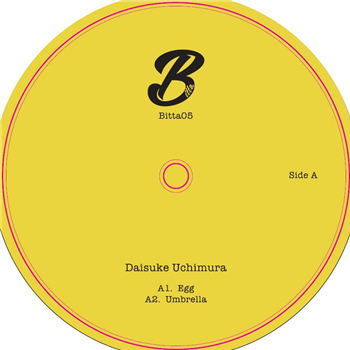 Daisuke Uchimura -  Egg EP - Bitta
