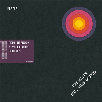 Feater - Time Million Feat. Vilja Larjos - Pepe Bradock & Villalobos Remixes - Running Back