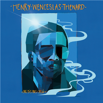 HENRY WENCESLAS THENARD - NE DIS PAS CELA - Atangana Records